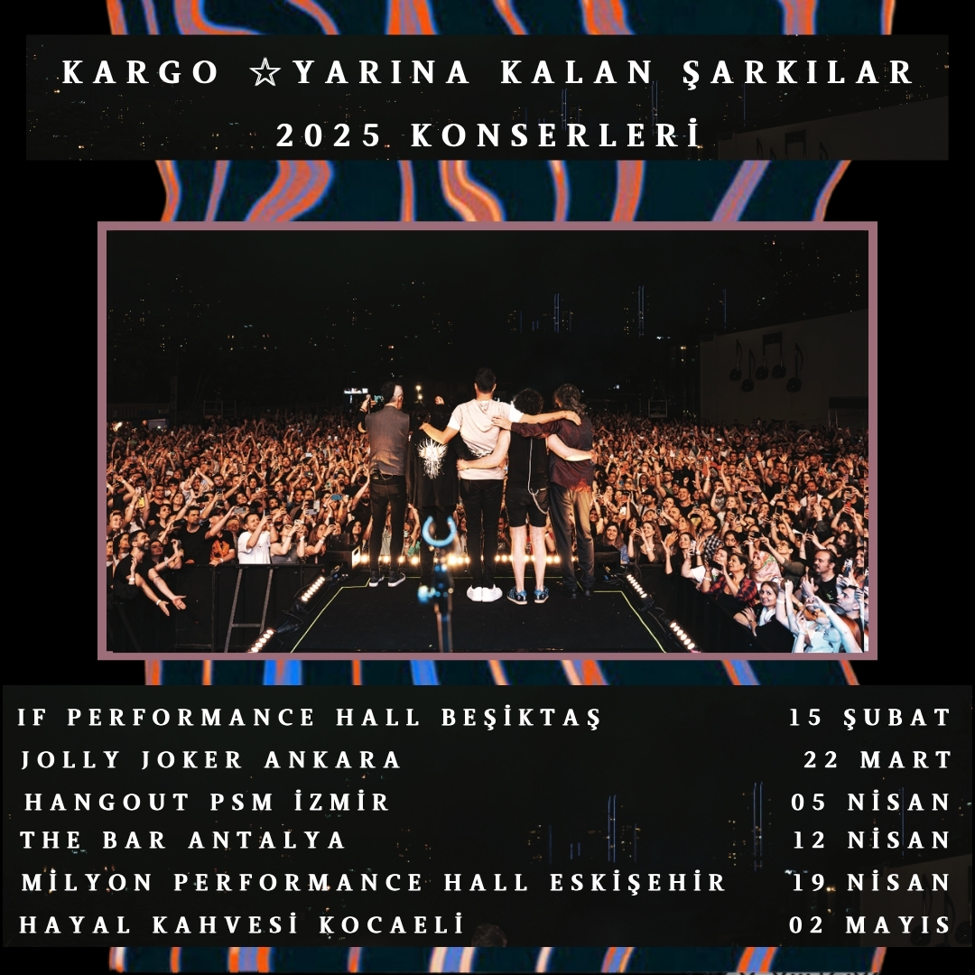 Kargo☆Yarına Kalan Şarkılar 2025 Konserlerinin biletleri satışta:

linktr.ee/kargofficial
