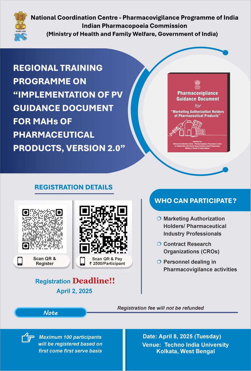 Applications are invited for Regional Training Programme on "Implementation of PV Guidance Document for MAHs of Pharmaceutical Products, Version 2.0" at Techno India University, Salt Lake, Kolkata, West Bengal on 08th April 2025.
#PVPI #PatientSafety #MOHFW #IPC