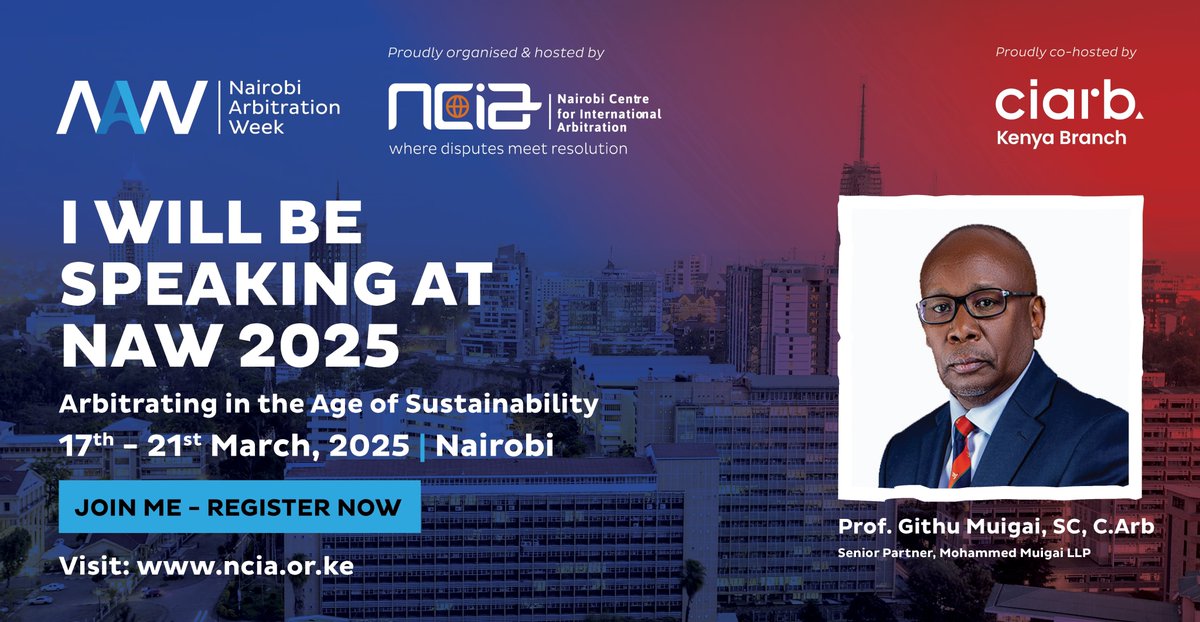 Mohammed Muigai LLP (@_mmchambers) on Twitter photo Prof. Githu Muigai will join a distinguished panel at the Nairobi Arbitration Week, courtesy of <a href="/NCIA_KE/">Nairobi Centre for International Arbitration</a>, to discuss: "Local Seats, Global Standards: Closing the Divide to Uphold Ethics & Integrity in Arbitration."
📅 20th March | ⏰ 11 AM - 12 PM Prof. Githu Muigai will join a distinguished panel at the Nairobi Arbitration Week, courtesy of <a href="/NCIA_KE/">Nairobi Centre for International Arbitration</a>, to discuss: "Local Seats, Global Standards: Closing the Divide to Uphold Ethics & Integrity in Arbitration."
📅 20th March | ⏰ 11 AM - 12 PM
