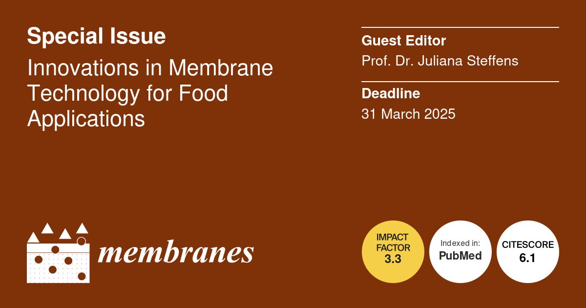 Membranes_MDPI's tweet image. 🔔Closing Soon 🔔– “Innovations in #MembraneTechnology for #FoodApplications”

🎓Guest Edited by Prof. Dr. Juliana Steffens from @urierechim

📆Submission Deadline: 31 March 2025

Read more and submit your paper 👉mdpi.com/journal/membra…

#CallforPapers #MembranesMDPI