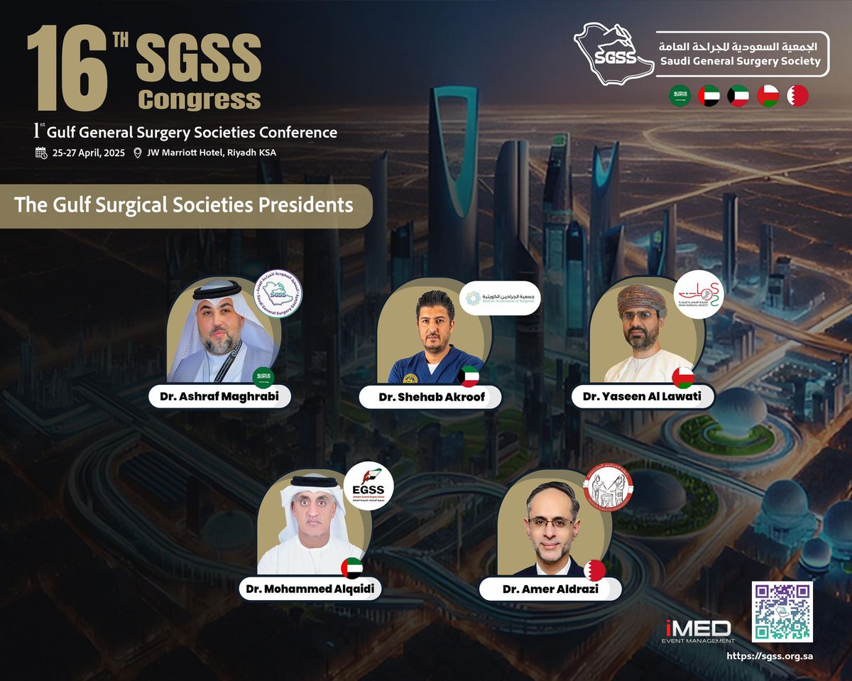 تدعوكم الجمعية السعودية للجراحة العامة لحضور أول مؤتمر للجمعيات الخليجية للجراحة العامة

الرياض 25-27 أبريل
sgss.org.sa/16-sgss-congre… 

@OmanSurgicalSo1
instagram.com/omansurgicalso… 

<a href="/BahrainMedSoc/">جمعيةالاطباءالبحرين</a>
instagram.com/bahrainmedsoc

@KuwaitSurgical
instagram.com/kuwaitsurgical

#SGSS2025