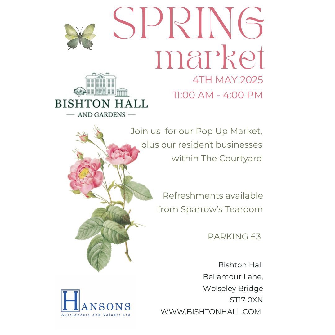 🌸Calling All Vendors🌸
We’re looking for amazing stalls for our Spring Pop-Up Market
📍 The Courtyard
📅 4th May 2025
📩 Apply now! Limited spaces available. DM us or email hstansfield@hansonsauctioneers.co.uk

#SpringMarket #PopUpShop #ShopLocal #bishtonhallandgardens
