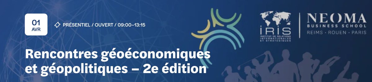 En ce moment, la géopolitique, c’est vraiment sportif...

L’IRIS et NEOMA, deux institutions que j’ai l’honneur de présider, organisent le 1er avril prochain, en partenariat avec Diplomatie Magazine, la 2e édition des Rencontres géoéconomiques et géopolitiques autour des enjeux