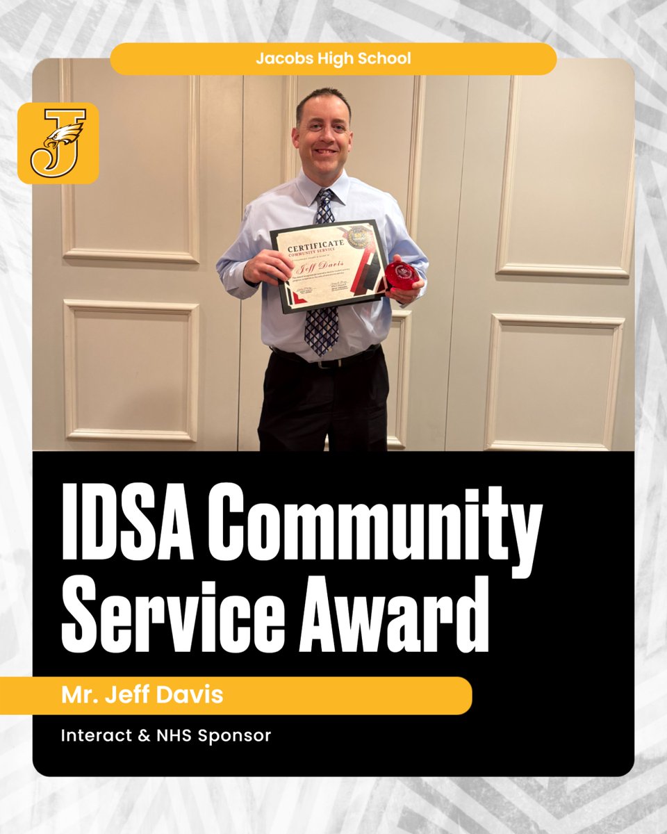 Last night, Mr. Jeff Davis was awarded a Community Service Award by the IDSA

Mr. Davis is the heart of Jacobs High School’s Interact &amp; NHS. With 10 years of service, he's led the Eagles Wings Food Pantry, and inspired students to give back.