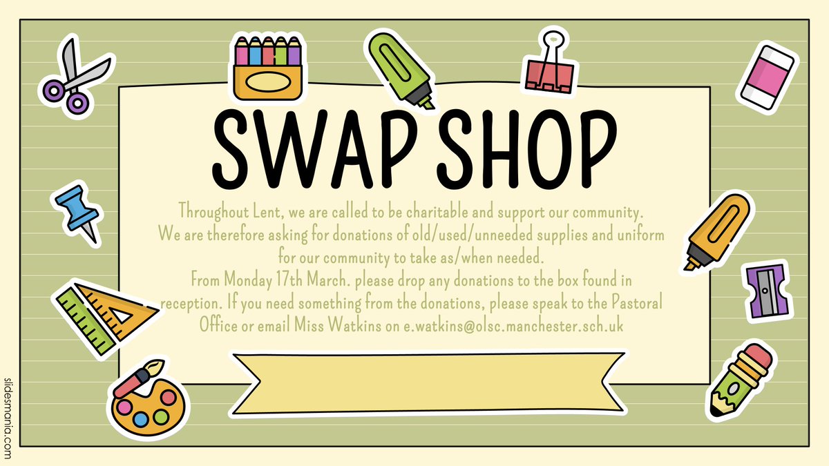 Next week the Welfare Student Council Action Team will be starting a swap shop. There will be a box  in reception and we are asking for donations of used or no longer needed supplies e.g. pencils/pens/pencil cases/school bags and uniform that can be redistributed to our community