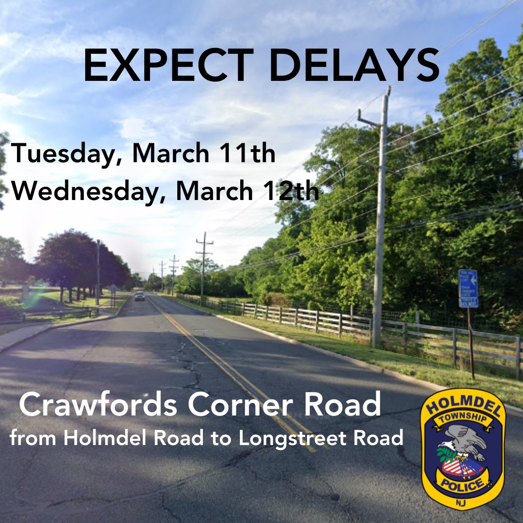 Holmdelpolice's tweet image. Crawfords Corner Road, between Longstreet and Holmdel Road, will have an alternating traffic plan from 9 am to 4pm, Tuesday (3/11) and Wednesday (3/12) while the gas company is working. If you can, please use an alternate route as delays are expected.