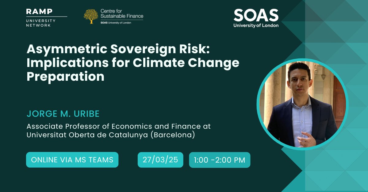 SOAS Economics (@soaseconomics) on Twitter photo 📌 Join us at <a href="/SOAS/">SOAS University of London</a> #Economics with RAMP University Network and <a href="/CSF_SOAS/">SOAS Centre for Sustainable Finance</a> for a discussion with Jorge M. Uribe on:
Asymmetric sovereign risk: Implications for climate change preparation 🌍♻️
Info and registration 🔗 tinyurl.com/4bjts7fy 📌 Join us at <a href="/SOAS/">SOAS University of London</a> #Economics with RAMP University Network and <a href="/CSF_SOAS/">SOAS Centre for Sustainable Finance</a> for a discussion with Jorge M. Uribe on:
Asymmetric sovereign risk: Implications for climate change preparation 🌍♻️
Info and registration 🔗 tinyurl.com/4bjts7fy