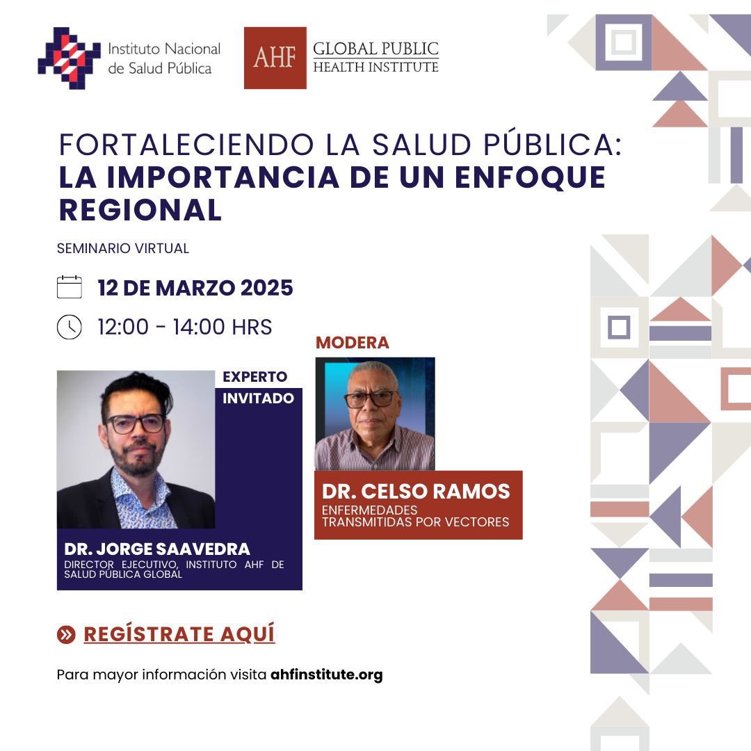 AHF Global Public Health Institute (@ahfinstitute) on Twitter photo Desde el Instituto AHF de Salud Pública Global y en conjunto con el Dr. <a href="/jorgesaavedramx/">Jorge Saavedra</a>, los invitamos a este seminario web.
Fortaleciendo la Salud Pública: La Importancia de un Enfoque Regional
🗓 Fecha: 12 de marzo de 2025
⏰ Hora: 12:00 - 14:00 hrs (CDMX)
📍 Modalidad: Desde el Instituto AHF de Salud Pública Global y en conjunto con el Dr. <a href="/jorgesaavedramx/">Jorge Saavedra</a>, los invitamos a este seminario web.
Fortaleciendo la Salud Pública: La Importancia de un Enfoque Regional
🗓 Fecha: 12 de marzo de 2025
⏰ Hora: 12:00 - 14:00 hrs (CDMX)
📍 Modalidad: