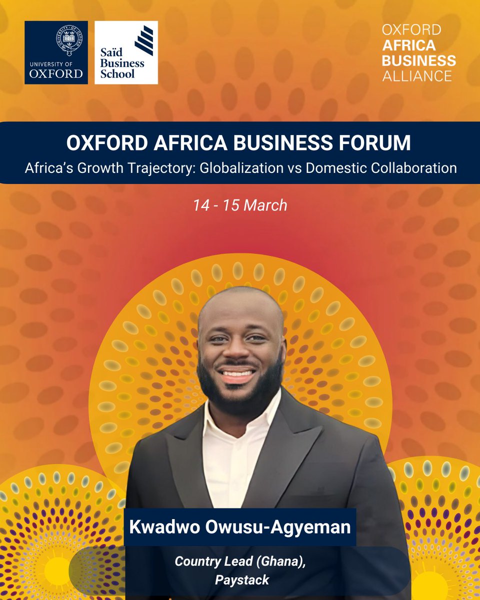 Announcing our #OxfordAfricaBusinessForum 2025 Speakers at <a href="/OxfordSBS/">Saïd Business School</a>   🌍Kwadwo Owusu-Agyeman, Country Lead (Ghana), Paystack

Link in bio to secure your tickets 🎟️!