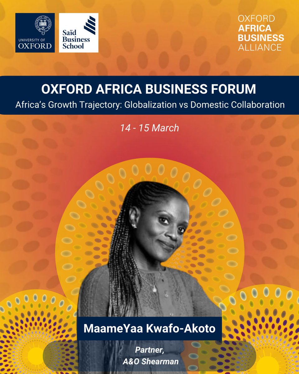 Announcing our #OxfordAfricaBusinessForum 2025 Speakers at <a href="/OxfordSBS/">Saïd Business School</a>  🌍MaameYaa Kwafo-Akoto, Partner, A&amp;O Shearman

Link in bio to secure your tickets 🎟️!