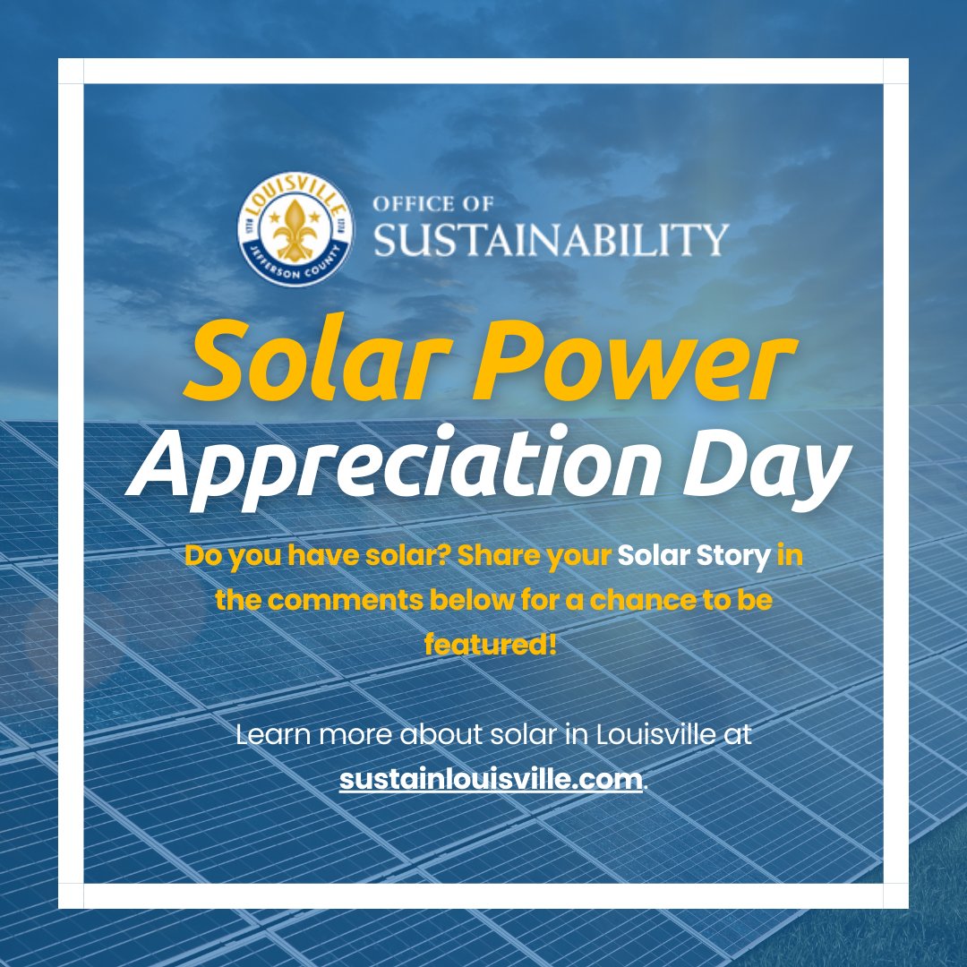 SolarizeLou's tweet image. Happy Solar Appreciation Day! Do you have solar? Share your Solar Story in the comments for a chance to be featured!

Learn more about solar in Louisville at sustainlouisville.com.

#SolarAppreciationDay
@SustainLou