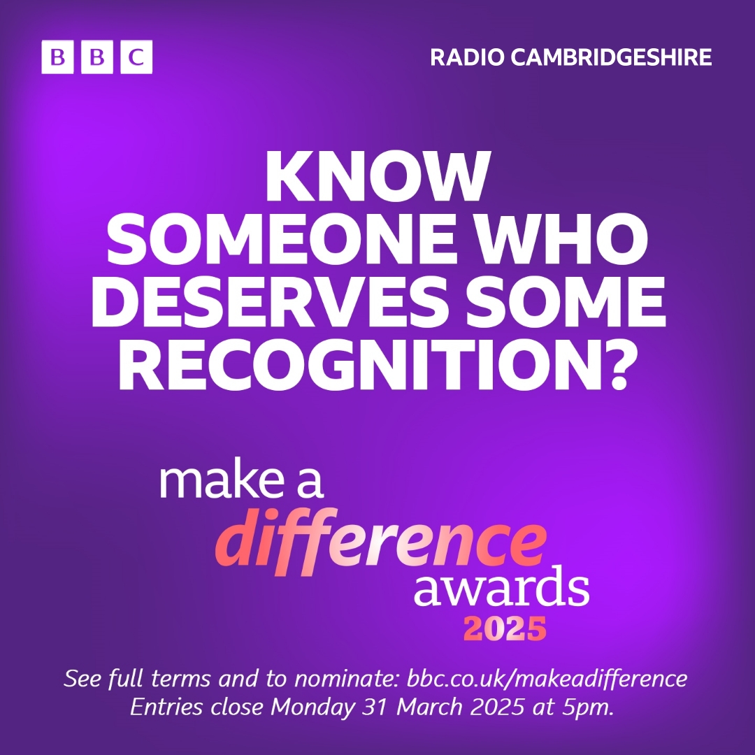 Say thank you to someone who makes life better where you live 🏡

Nominate them now for a BBC Radio Cambridgeshire Make a Difference Award 🏆🥇 

See a full list of categories and our terms: bbc.in/3ER2C0h

Nominations are open until 5pm on Monday 31/03/2025 ⌚