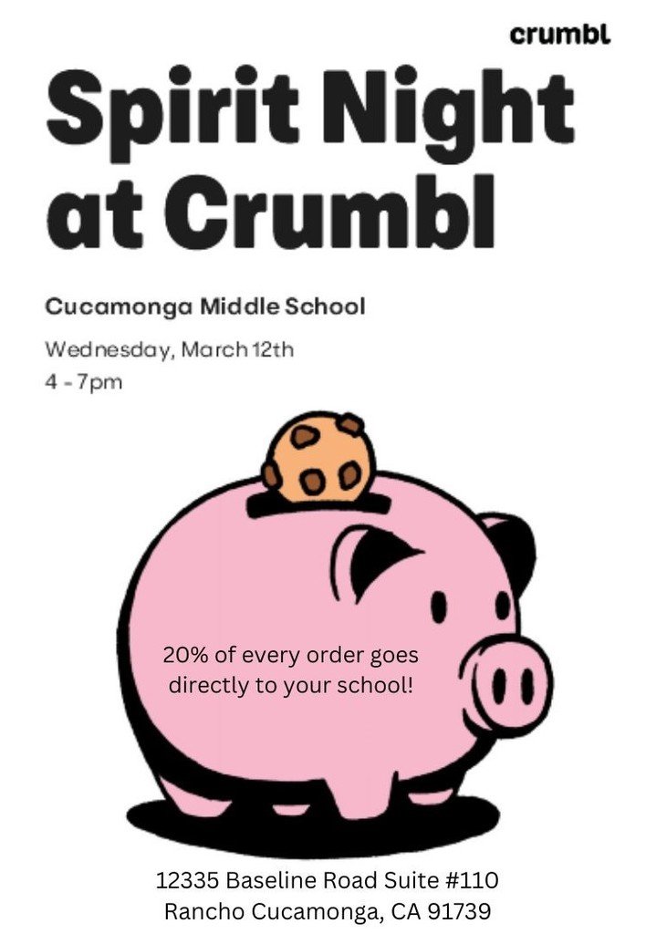 CMS ASB  is hosting a spirit night at Crumbl Cookies in Rancho Cucamonga.  Come get a sweet treat and help donate to our student leadership program from 4-7 pm. Thank you for your support!