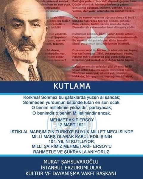 Korkma! Sönmez bu şafaklarda yüzen al sancak; 
Sönmeden yurdumun üstünde tutan en son ocak. 
O benim milletimin yıldızıdır, parlayacak; 
O benimdir o benim Milletimindir ancak... @msahsuvarogluu
<a href="/naketeci/">Neslihan Arzu KETECİ</a>
<a href="/huseyinunes/">Hüseyin ÜNEŞ</a>
<a href="/BilginAkn/">bilgin akın</a>
<a href="/CelilPOLAT/">Celil POLAT</a>
<a href="/ozkayahuseyin25/">Hüseyin Özkaya</a>