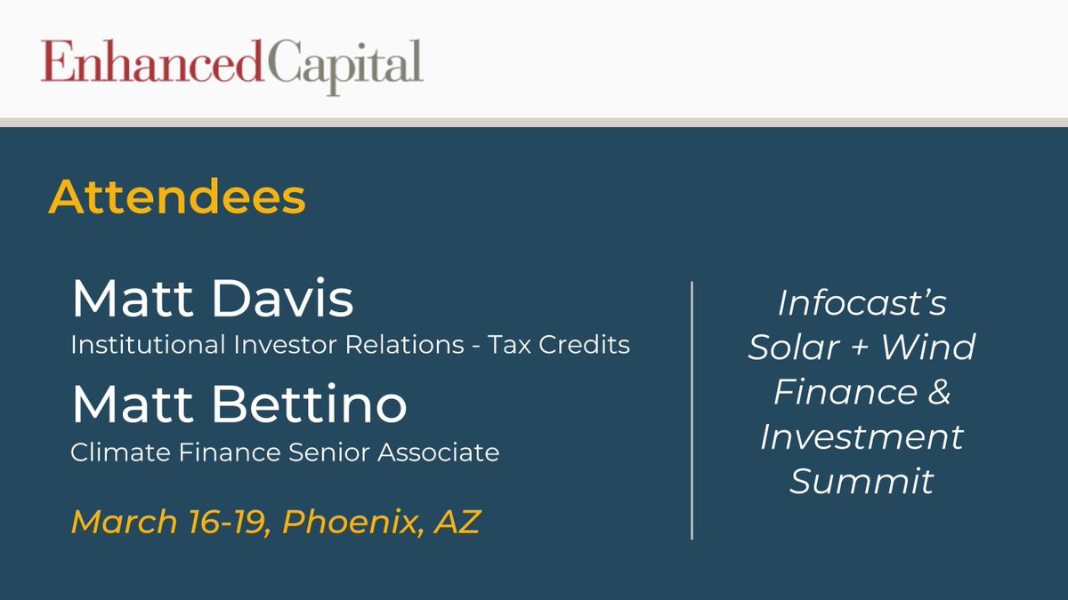 <a href="/EnhancedCaptl/">Enhanced Capital</a>’s Matt Davis &amp; Matt Bettino will be in Phoenix attending <a href="/infocast_events/">Infocast</a>’s Solar + Wind Finance &amp; Investment Summit. 

Message us to connect or learn more!
infocastinc.com/event/solar-wi…