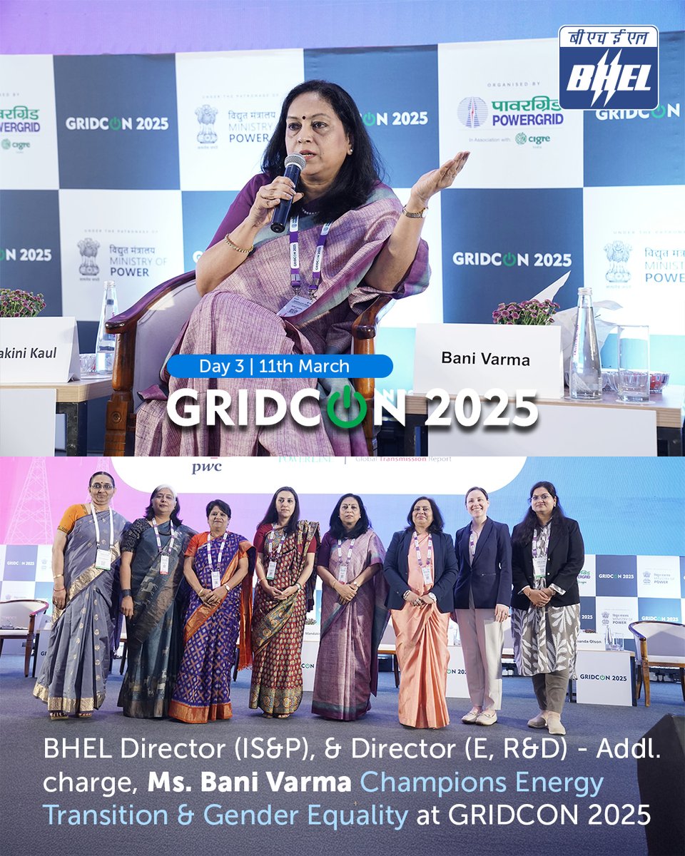 🌟 Proud to share that our Director (IS&amp;P) and Director (E,R&amp;D) - Addl. charge, Ms. Bani Varma, made significant contributions at #GRIDCON2025 through two powerful panel discussions!

💡 On Day 2 (10th March), she shared valuable insights on Global Trends in Energy Transition,