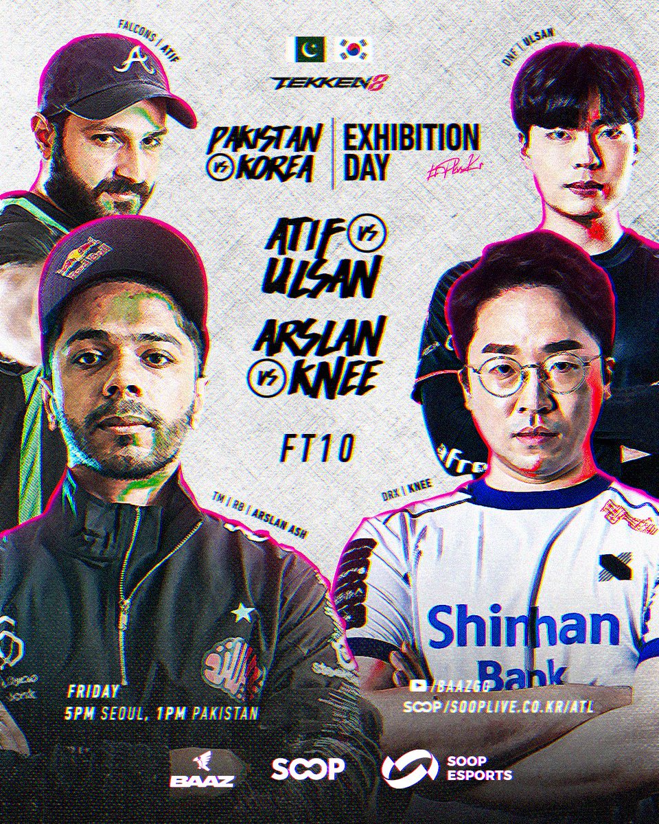🇵🇰 ARSLAN VS KNEE 🇰🇷
🇵🇰 ATIF VS ULSAN 🇰🇷

Starting #PakistanvsKorea weekend with a BANGER, BOTH matches are FT10 🔥🧨

🗓️March 14 - FRIDAY - 5pm Seoul
📺youtube.com/@baazgg 
📺sooplive.com/stl
