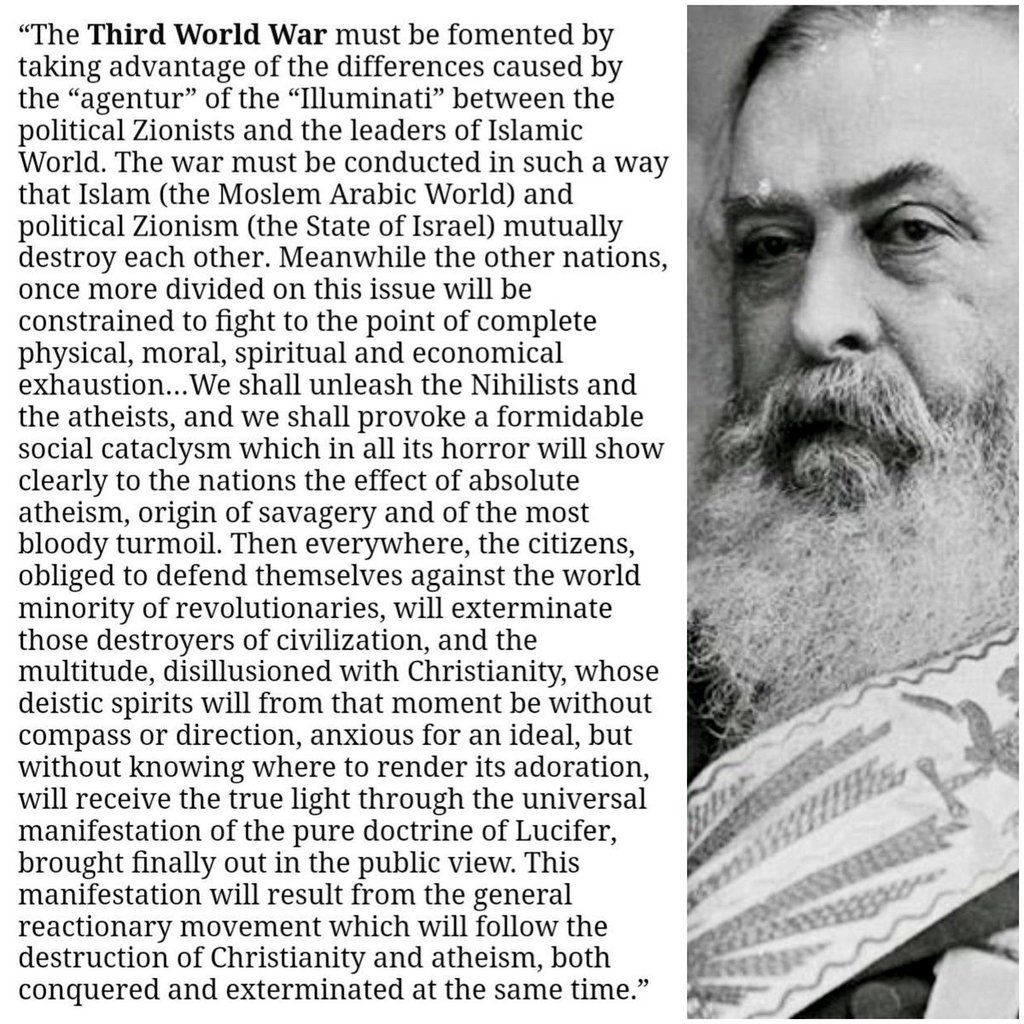 Politics Is Masonic Theater: 🍞 & 🎪 (@59southlee) on Twitter photo <a href="/sovereignbrah/">SOVEREIGN BRAH 🇺🇸🏛️⚡️</a> Noticing is part of the run up to WW3, just like in WW2
Albert Pike wrote this demonic vision he received in a letter to the head of the illuminati in 1871, he was right about 1 and 2 and 3 is playing out exactly as he said.
It was in a museum until 1970 when it was pulled <a href="/sovereignbrah/">SOVEREIGN BRAH 🇺🇸🏛️⚡️</a> Noticing is part of the run up to WW3, just like in WW2
Albert Pike wrote this demonic vision he received in a letter to the head of the illuminati in 1871, he was right about 1 and 2 and 3 is playing out exactly as he said.
It was in a museum until 1970 when it was pulled