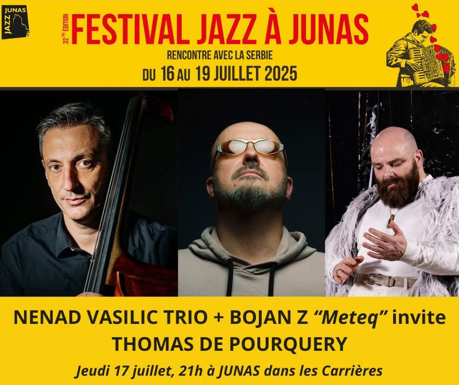 Jazz à Junas (@jazzjunas) on Twitter photo <a href="/tdepourquery/">Thomas de Pourquery</a> <a href="/bojanzed/">Bojan Zulfikarpašić</a> <a href="/VasilicNenad/">Nenad Vasilic</a> la deuxième soirée du Festival Jazz à Junas franco-serbe s'annonce très belle. Venez écouter !
jazzajunas.fr
<a href="/SerbesFrance/">SerbesdeFrance</a> <a href="/FranceenSerbie/">France en Serbie</a> <a href="/CCdeSerbie/">Centre culturel de Serbie</a> <a href="/Serbie_Paris/">🇫🇷 La Serbie en France 🇷🇸</a> <a href="/CCIFranceSerbie/">CCI France Serbie</a> <a href="/SRBinFrance1/">Serbia in France</a> <a href="/icigardlozere/">ici Gard Lozère</a> <a href="/tdepourquery/">Thomas de Pourquery</a> <a href="/bojanzed/">Bojan Zulfikarpašić</a> <a href="/VasilicNenad/">Nenad Vasilic</a> la deuxième soirée du Festival Jazz à Junas franco-serbe s'annonce très belle. Venez écouter !
jazzajunas.fr
<a href="/SerbesFrance/">SerbesdeFrance</a> <a href="/FranceenSerbie/">France en Serbie</a> <a href="/CCdeSerbie/">Centre culturel de Serbie</a> <a href="/Serbie_Paris/">🇫🇷 La Serbie en France 🇷🇸</a> <a href="/CCIFranceSerbie/">CCI France Serbie</a> <a href="/SRBinFrance1/">Serbia in France</a> <a href="/icigardlozere/">ici Gard Lozère</a>