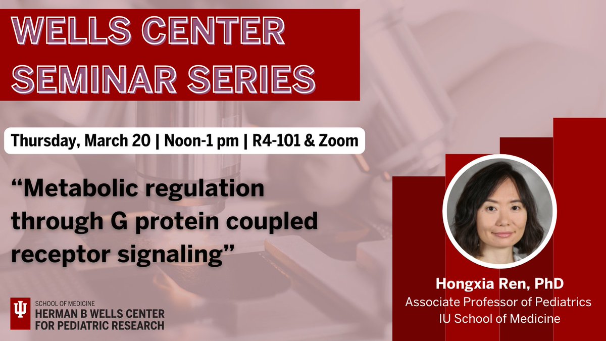 Herman B Wells Center for Pediatric Research (@iuwellscenter) on Twitter photo You won’t want to miss this week’s #WellsCenterSeminar featuring our very own, Hongxia Ren, PhD (<a href="/hongxia_ren/">RenLab@IUSM</a>) as she discusses #MetabolicRegulation through #GProteinCoupledReceptor signaling!
Calendar link: events.iu.edu/medicine/event…
#MedicalResearch #ResearchSeminar #Pediatrics You won’t want to miss this week’s #WellsCenterSeminar featuring our very own, Hongxia Ren, PhD (<a href="/hongxia_ren/">RenLab@IUSM</a>) as she discusses #MetabolicRegulation through #GProteinCoupledReceptor signaling!
Calendar link: events.iu.edu/medicine/event…
#MedicalResearch #ResearchSeminar #Pediatrics