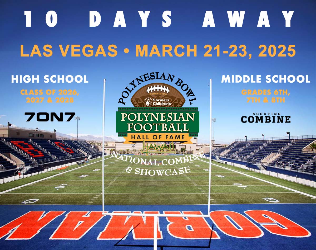 🚨ATTENTION INVITEES… We're 10 DAYS away until the Polynesian Bowl National Combine &amp; Showcase in Las Vegas!

Over 350 are registered thus far! You don't want to miss it! Here's your opportunity to be coached up by current and former <a href="/NFL/">NFL</a> players.

REGISTER NOW 👉🏾