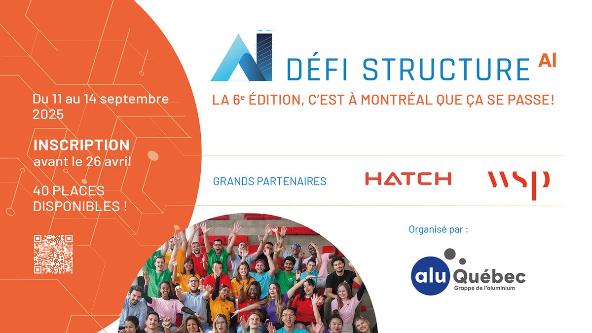 Le Défi Structure-Al 2025 : une compétition étudiante pour innover et concevoir avec le matériau aluminium

Du 11 au 14 septembre 2025 à Montréal.

En savoir plus : bit.ly/4kBOSqx 
40 places disponibles! Date limite d'inscription : 26 avril 2025