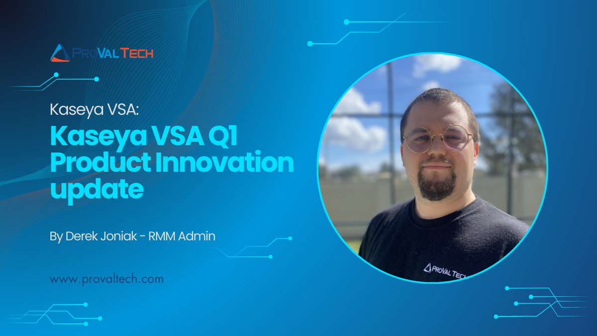 provaltech's tweet image. It's our favorite day, Tech Tuesday!!📣
Check out our latest video on Kaseya VSA where we dive into a conversation on the Kaseya VSA Q1 Product Innovation update. You don’t want to miss it!
👉hubs.la/Q03bkb890
#TechTuesday #ProValTech #MSP #KaseyaVSA #Kaseya