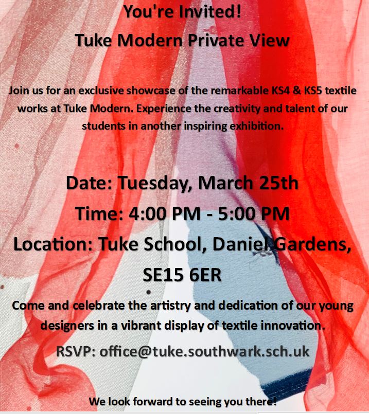Tuke School (@tukeschool) on Twitter photo 🎨✨ You're Invited! ✨🎨
Join us for the Tuke Modern Private View – a stunning showcase of textile masterpieces! 🧵🎭
📅 March 25th ⏰ 4-5 PM
📍 Tuke School, SE15 6ER
Celebrate the creativity & talent of our young designers! #TextileArt
RSVP: office@tuke.southwark.sch.uk 🎟️ 🎨✨ You're Invited! ✨🎨
Join us for the Tuke Modern Private View – a stunning showcase of textile masterpieces! 🧵🎭
📅 March 25th ⏰ 4-5 PM
📍 Tuke School, SE15 6ER
Celebrate the creativity & talent of our young designers! #TextileArt
RSVP: office@tuke.southwark.sch.uk 🎟️