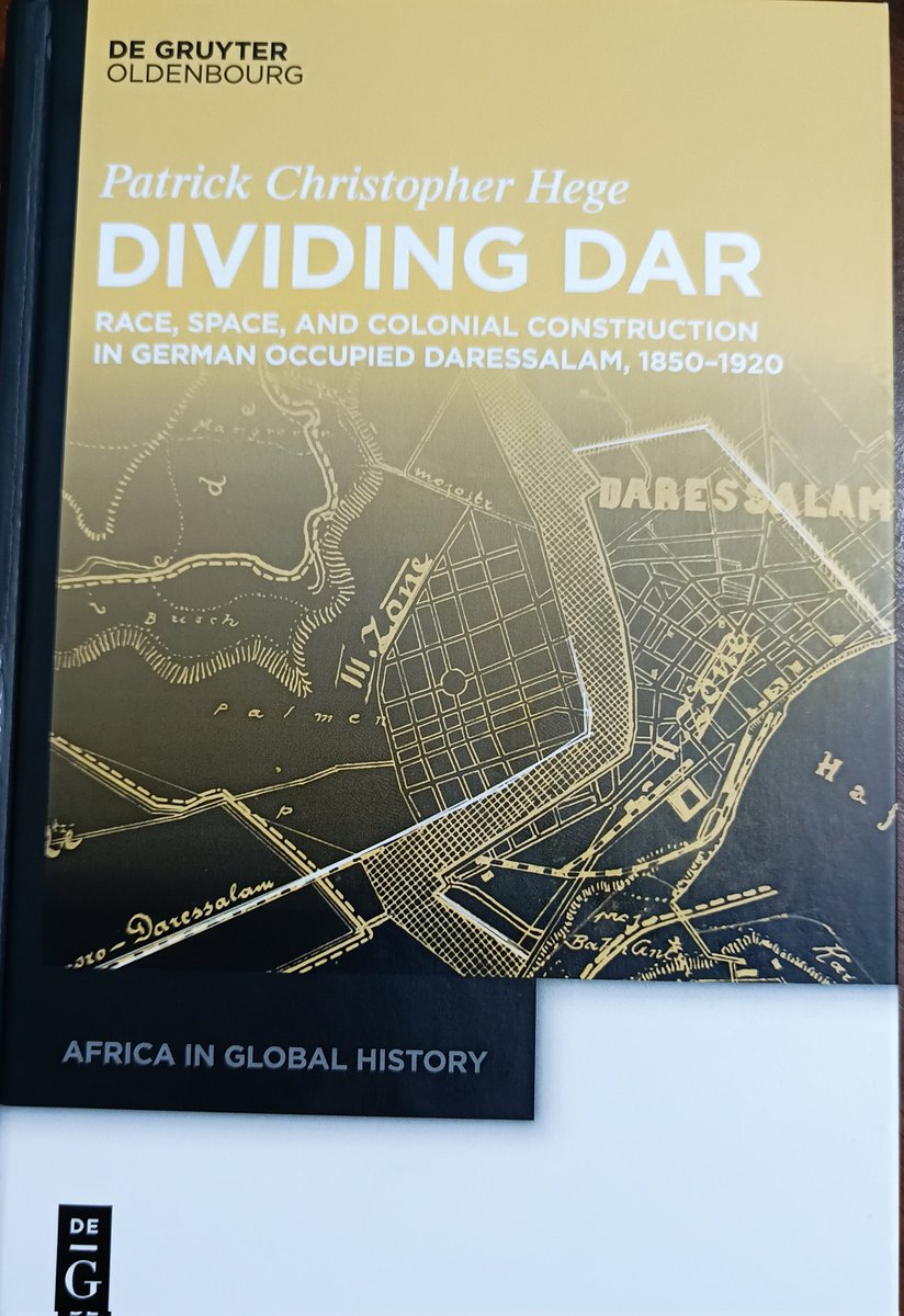 Dividing Dar is a splendid book that examines the intersection between space, race and colonialism in German Dar es Salaam. Honoured to receive a copy with a personal note from the author, Dr Patrick Christopher Hege, whom I have known since 2015. A 2025 <a href="/degruyter_pub/">De Gruyter Official ➡️ @degruyterbrill.bsky.social</a>. Enjoy