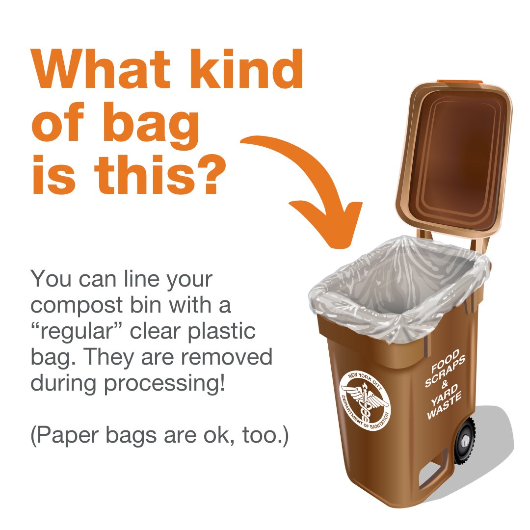 Did You Know: If you’d like, you can line your compost bin with a “regular” clear plastic bag. Special compostable liners are NOT necessary.

Using a liner helps keep your bin clean. The plastic liners are removed during processing.

More: nyc.gov/curbsidecompos…