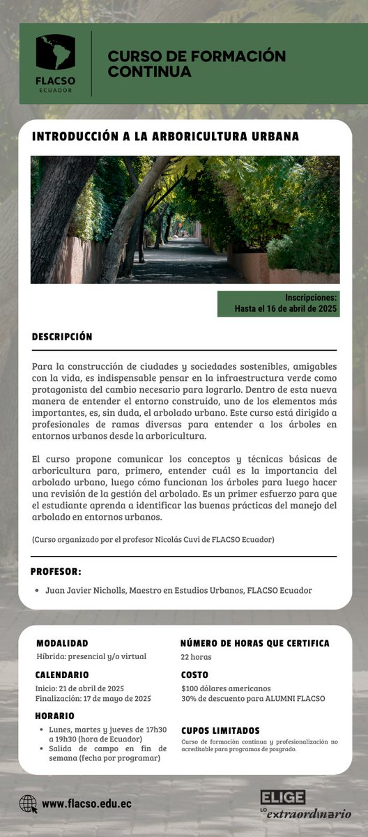 Invitación a inscribirse en este importante curso de arboricultura urbana. Más información en flacso.edu.ec/curso-de-forma…...