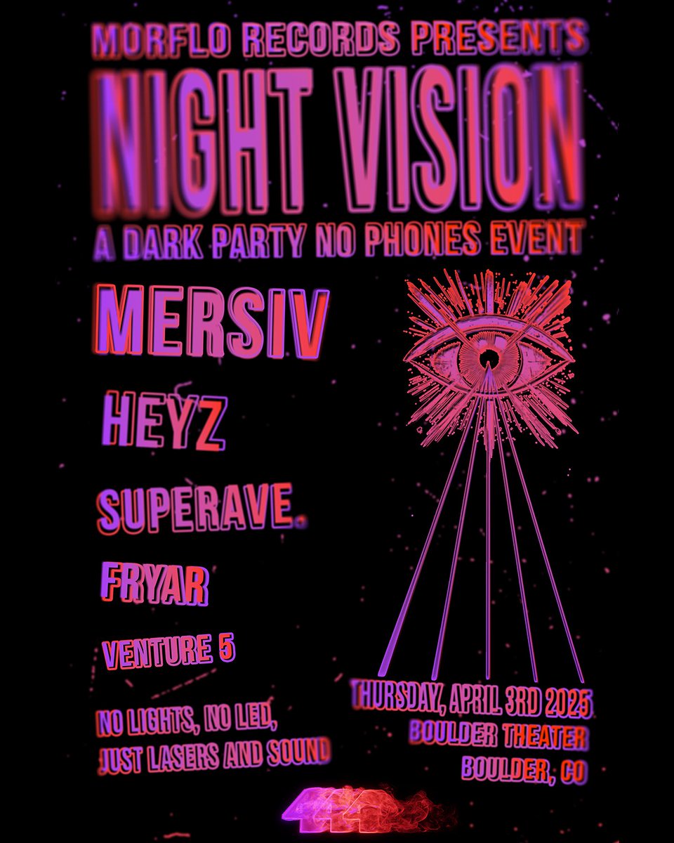 🔊 <a href="/mersivsound/">Mersiv</a> brings NIGHT VISION to Boulder Theater on April 3rd. Join us for an intimate night with no lights, no LED, just lasers, and sound featuring <a href="/heyzmsc/">HEYZ</a>, <a href="/yoSuperAve/">SuperUnc.</a>., @FryarMusic, and <a href="/venture5music/">Venture 5</a>. Tickets go on sale 10am Friday at loom.ly/Me5wu5E