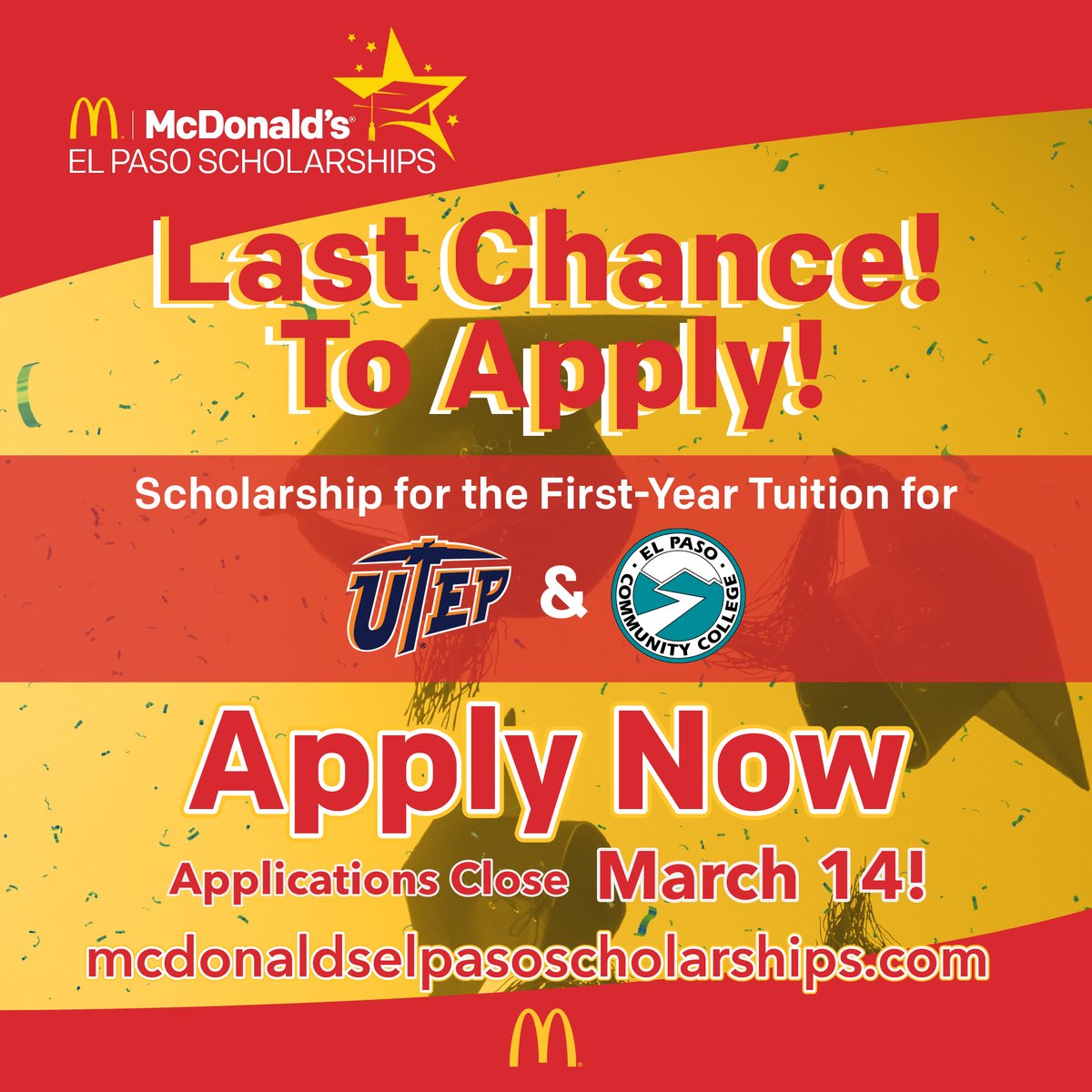 El Paso McDonald's Events (@mcdepevents) on Twitter photo ๐จ Last chance! ๐จ The McDonaldโs El Paso Scholarship ๐ฎ๐ฝ๐ฝ๐น๐ถ๐ฐ๐ฎ๐๐ถ๐ผ๐ป๐ ๐ฐ๐น๐ผ๐๐ฒ ๐ ๐ฎ๐ฟ๐ฐ๐ต ๐ญ๐ฐ! ๐ Don't miss out on first-year tuition for UTEP or EPCC. Apply NOW at mcdonaldselpasoscholarships.com before itโs too late! #Scholarship #ElPaso #McDonalds ๐จ Last chance! ๐จ The McDonaldโs El Paso Scholarship ๐ฎ๐ฝ๐ฝ๐น๐ถ๐ฐ๐ฎ๐๐ถ๐ผ๐ป๐ ๐ฐ๐น๐ผ๐๐ฒ ๐ ๐ฎ๐ฟ๐ฐ๐ต ๐ญ๐ฐ! ๐ Don't miss out on first-year tuition for UTEP or EPCC. Apply NOW at mcdonaldselpasoscholarships.com before itโs too late! #Scholarship #ElPaso #McDonalds