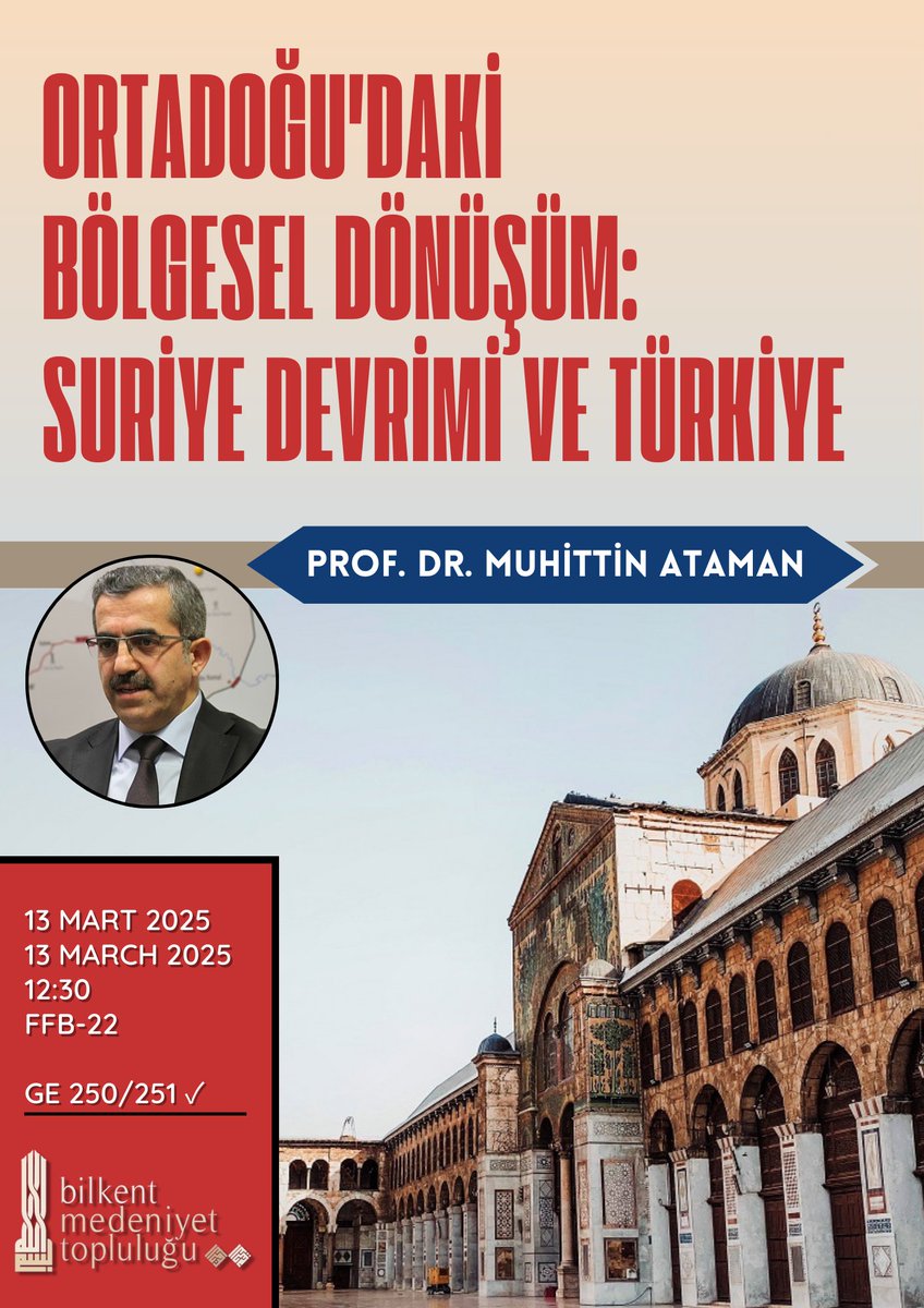 Ortadoğu'daki Bölgesel Dönüşüm: Suriye Devrimi ve Türkiye

ASBÜ Uluslararası İlişkiler Bölüm Başkanı Prof. Dr. Muhittin Ataman (<a href="/MuhittinAtaman/">Muhittin Ataman</a>)

📍 FFB-22
🗓 13 Mart Perşembe 
🕧 12.30
GE 250/251 puanı verilecektir.