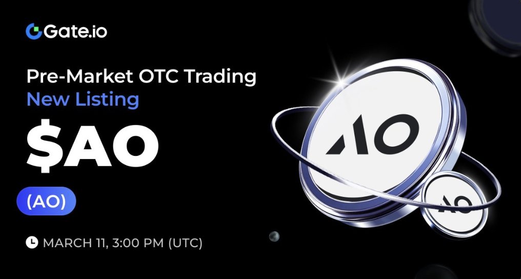 Ramirez_Riich's tweet photo. AO( $AO ) Pre-Market OTC Trading is now live on #Gateio
@aoTheComputer

Trading starts: March 11, 3:00 PM (UTC) Join trading to catch the trends early!  Trade: https://t.co/MZdtiqA1RY: https://t.co/FcbXoQXS9F… https://t.co/iB0uG2DG5S