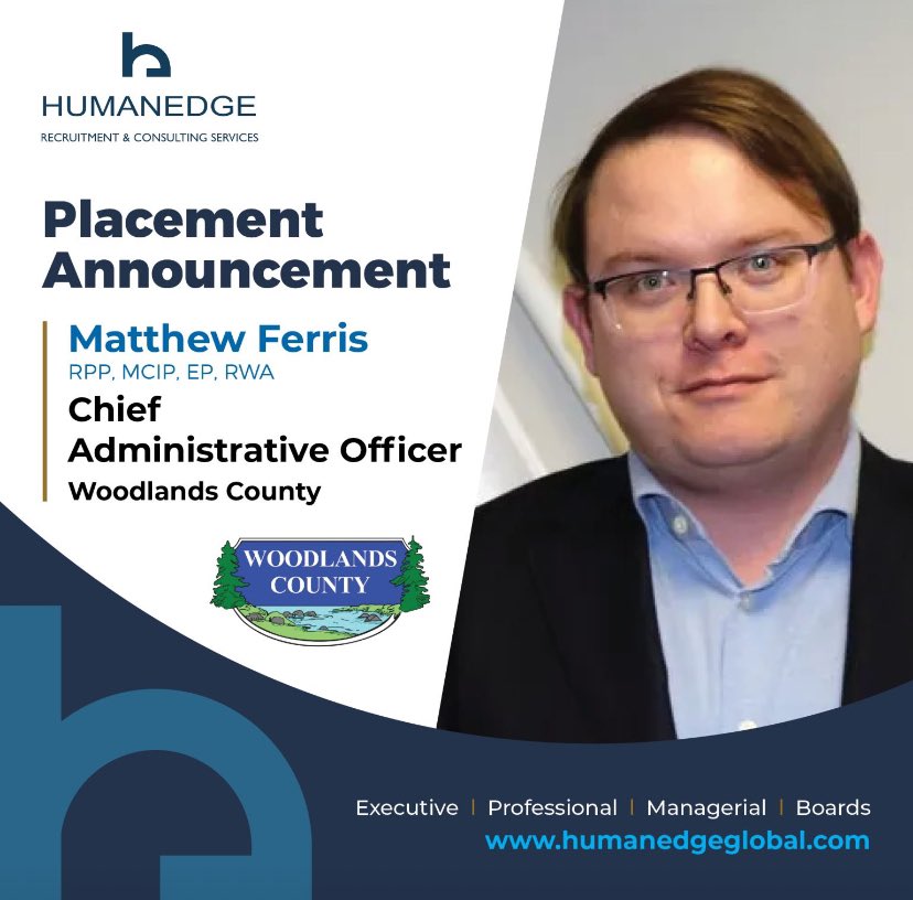 HumanEdge was pleased to work with Woodlands County Council and Administration on this search. Congratulations Mr. Matthew Ferris! 
<a href="/RuralMA/">Rural Municipalities of Alberta</a> 
<a href="/ABmunis/">Alberta Municipalities | Strength in Members</a> 
<a href="/MunicipalWorld/">MUNICIPAL WORLD</a> 
<a href="/YourAlberta/">Alberta Government</a>