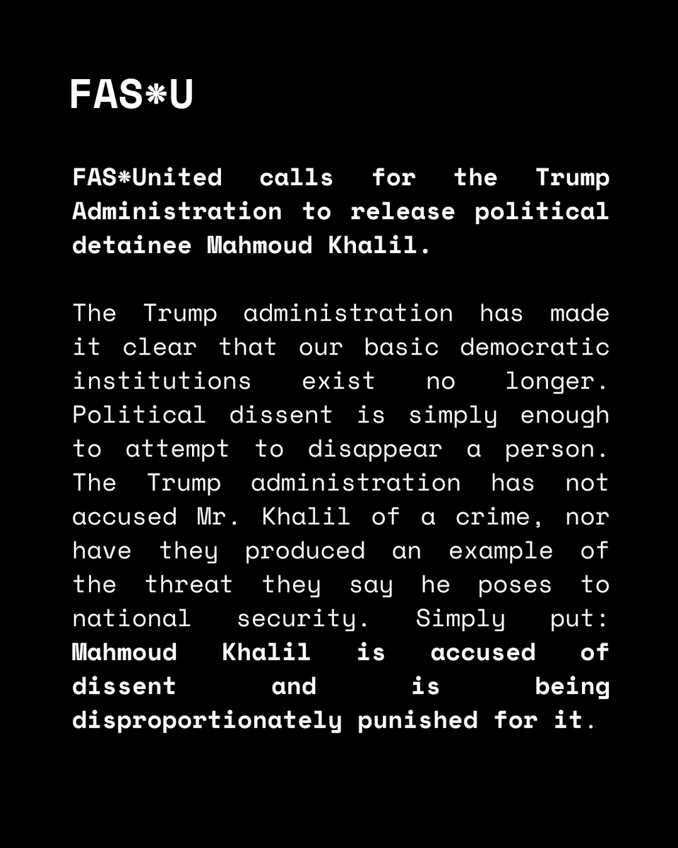FASUnited1945's tweet photo. FAS*United calls for the Trump administration to release political detainee Mahmoud Khalil https://t.co/E2AcqIULP0