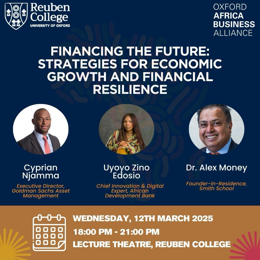 Join us for an engaging conversation on financing Africa’s future! The Oxford Africa Business Alliance, in collaboration with Reuben College, University of Oxford , invites you to a thought-provoking discussion. 

🔗 Secure your spot now: lnkd.in/eECcfX3n