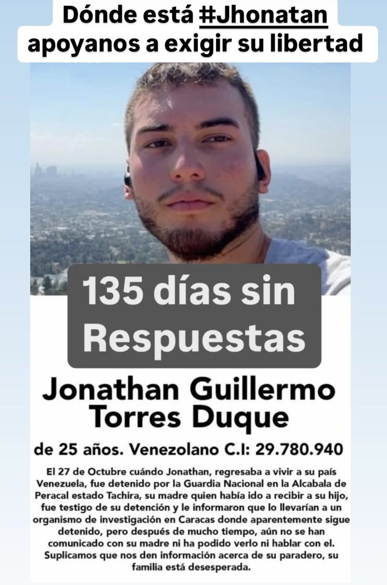 marygoicetty's tweet photo. 🆘🆘🆘🆘🆘🆘🆘🆘🆘🆘🆘🆘🆘🆘DONDE ESTÁ JONATHAN TORRES, él fue detenido sin causa que justificara tal aprehensión por funcionarios de la Guardia Nacional Bolivariana, el 27 de Diciembre del 2024, Su madre fue testigo presencial de los hechos. Ya hasta hoy son 135 días sin tener conocimiento de su paradero. El estado Venezolano es responsable de la vida de este joven venezolano.