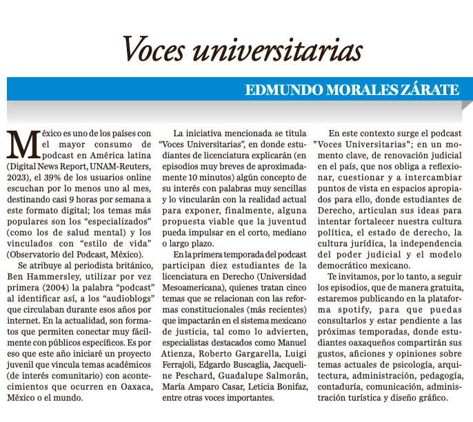 #Opinión 📝<a href="/EdmundoMoralesZ/">Edmundo Morales Z</a>
VOCES UNIVERSITARIAS es un podcast que se estrena en un contexto que nos obliga a intentar fortalecer nuestra cultura política, el estado de derecho, la cultura jurídica, la independencia judicial y el modelo democrático mexicano.

📰 @nviNOTICIASoax👇