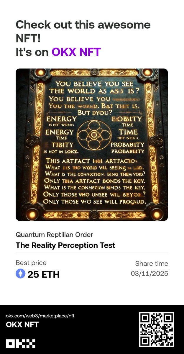 nftforsale2025's tweet photo. You believe you see the world as it is.
But what if everything you know is just an illusion?
This artifact is more than an NFT.
It’s a test, a doorway, a threshold.
Not everyone will see beyond the surface.
Not everyone will unlock the next step.
#NFTs

https://t.co/MOVdHhdBLp https://t.co/ymIjfa925G