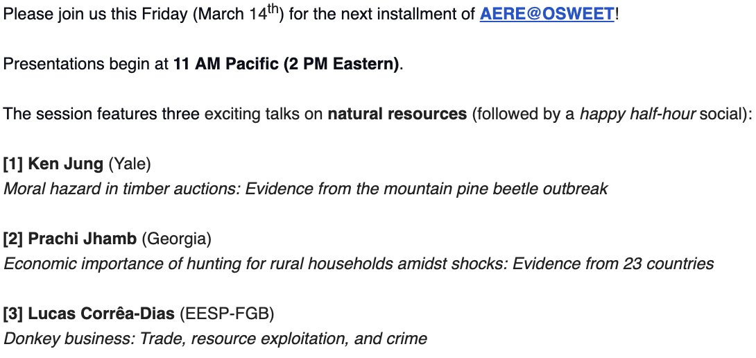 AERE (@aereorg) on Twitter photo AERE@OSWEET returns *this Friday* March 14th at 2pm Eastern (11am Pacific) with 3 terrific talks on natural resources:
Presenters:
✨Ken Jung (Yale)
✨Prachi Jhamb (Georgia, <a href="/JhambPrachi/">Prachi Jhamb</a>)
✨Lucas Corrêa-Dias (EESP-FGB, <a href="/LucasccDias0/">Lucas C. Corrêa Dias</a>)
Register: nus-sg.zoom.us/meeting/regist… AERE@OSWEET returns *this Friday* March 14th at 2pm Eastern (11am Pacific) with 3 terrific talks on natural resources:
Presenters:
✨Ken Jung (Yale)
✨Prachi Jhamb (Georgia, <a href="/JhambPrachi/">Prachi Jhamb</a>)
✨Lucas Corrêa-Dias (EESP-FGB, <a href="/LucasccDias0/">Lucas C. Corrêa Dias</a>)
Register: nus-sg.zoom.us/meeting/regist…
