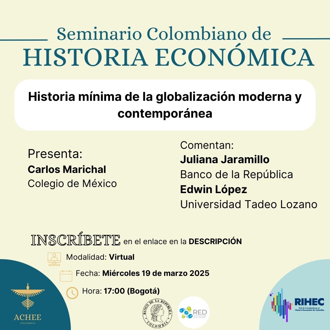 🌟 ¡Atención investigadores y académicos! 🌟
Los invitamos a participar de nuestro Seminario Colombiano de Historia Económica
🔗 ¡Regístrate aquí! 👉 eventbrite.co/e/carlos-maric…
