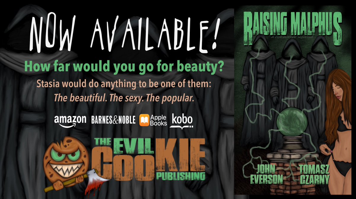 The Evil Cookie Publishing (@evilcookiepub) on Twitter photo NEW RELEASE: John Everson and Tomasz Czarny’s novella RAISING MALPHUS is now available. Available in paperback and ebook everywhere. Download the ebook at The Evil Cookie website now!
<a href="/EvilCookiePub/">The Evil Cookie Publishing</a> <a href="/JohnEverson/">John Everson</a>
Website: theevilcookie.com
Amazon: amazon.com/dp/B0DZW9S3BV NEW RELEASE: John Everson and Tomasz Czarny’s novella RAISING MALPHUS is now available. Available in paperback and ebook everywhere. Download the ebook at The Evil Cookie website now!
<a href="/EvilCookiePub/">The Evil Cookie Publishing</a> <a href="/JohnEverson/">John Everson</a>
Website: theevilcookie.com
Amazon: amazon.com/dp/B0DZW9S3BV