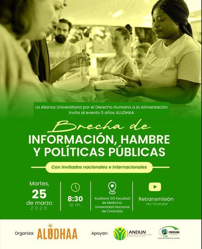 andunal's tweet image. 📢 ¡Hablemos de hambre, información y políticas públicas! Este 25 de marzo en la @MedicinaUNAL, expertos nacionales e internacionales analizarán soluciones innovadoras📍 Fac. de Medicina ⏰ 8:30 a. m. 📲 Retransmisión en YouTube 🔗 ¡No faltes! #HambreCero #DerechoALaAlimentación