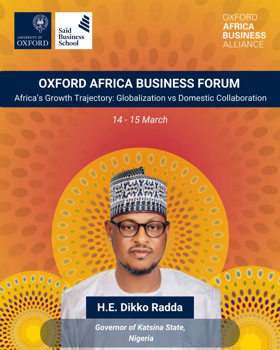 Announcing our #OxfordAfricaBusinessForum 2025 Speakers at <a href="/OxfordSBS/">Saïd Business School</a>  🌍H.E. Dikko Umaru Radda, Executive Governor, Katsina State

Link in bio to secure your tickets 🎟️!