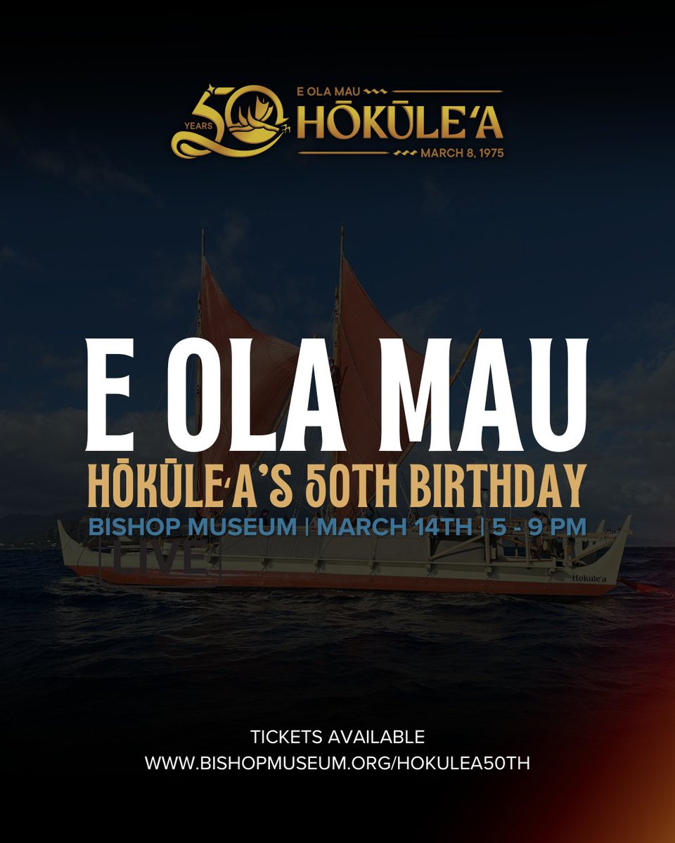 Join us at Bishop Museum on Friday, March 14, 2025, from 5–9 PM!  This special evening honors Hōkūleʻa’s legacy of cultural revival, environmental stewardship, and being a caretake of our voyaging heritage.   

Tickets available: bishopmuseum.org/hokulea50th/