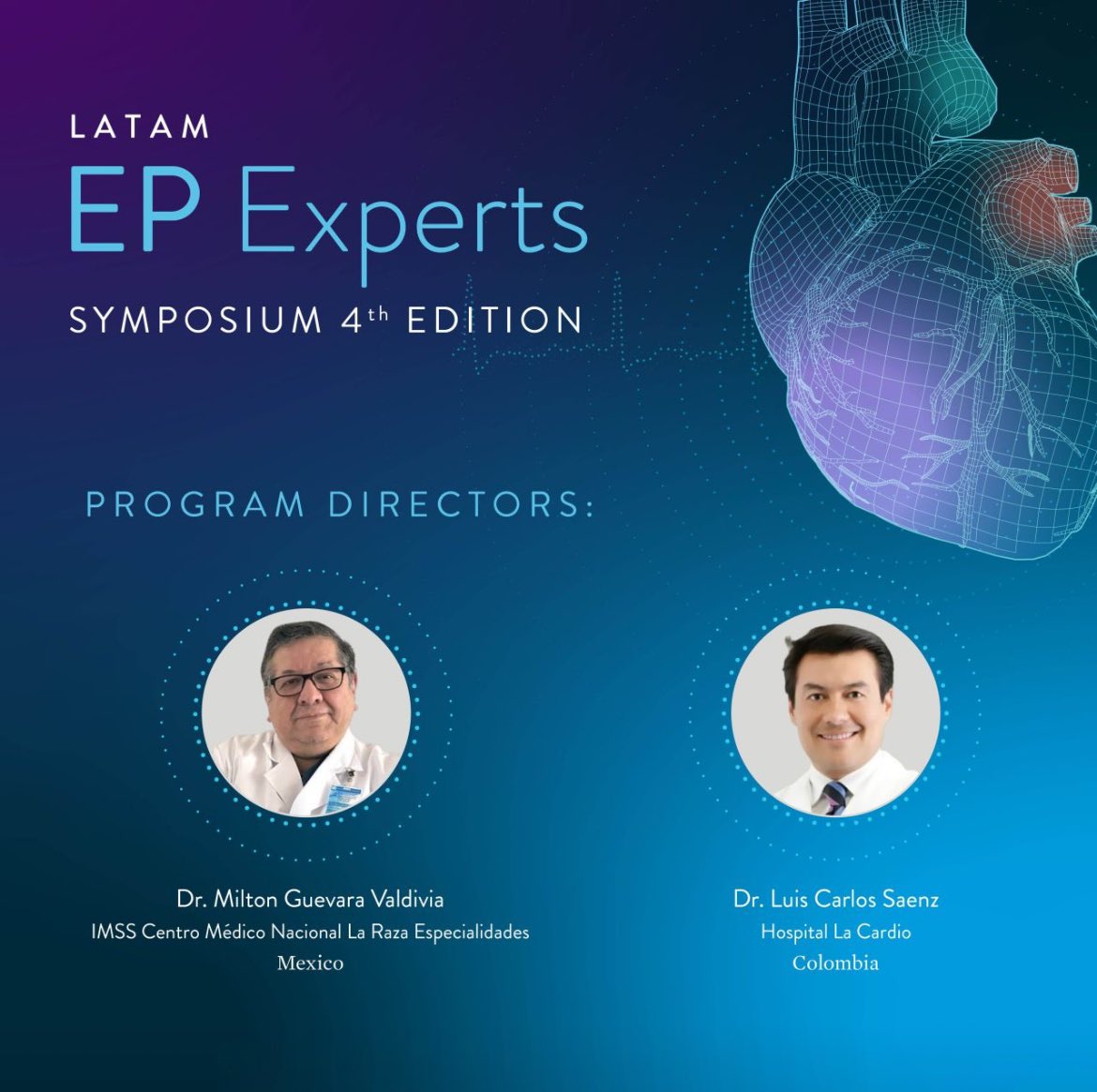 We are excited to announce the Program Directors for the LATAM EP Experts Symposium. Join us on April 4th and 5th, 2025, in Mexico City for a unique opportunity to connect with physicians across Latin America and enhance your expertise.

For more details, please reach out to your