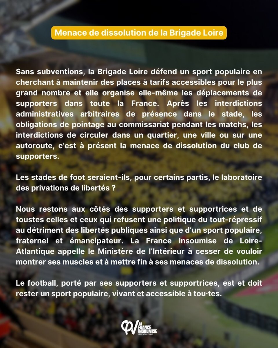 LFI_44's tweet photo. La France Insoumise de Loire-Atlantique apporte son soutien à la Brigade Loire, menacée de dissolution par B.Retailleau.

Ce pouvoir politique méprise le supportérisme et tente d'assouvir ses pulsions autoritaires en s'attaquant à la Brigade Loire.

Nous nous y opposons ! https://t.co/7ZkEMyxOAi