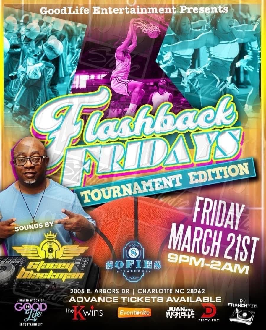 HBCU Tournament Weekend returns to the Queen City with The New BCIC Basketball Championship

We’re Tipping Off 
Mar 21 9p-2a 
w/ Flashback Fridays
“Tournament Edition” 

Feat. 105.3 fm 
DJ STACEY BLACKMAN!! 

Eventbrite Tix $20 Table For 4 $200 #BCIC